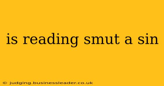 is reading smut a sin