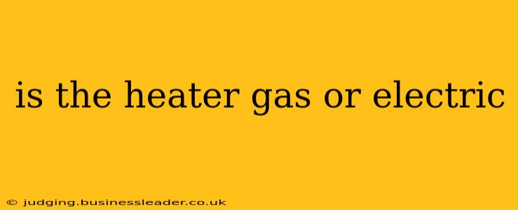 is the heater gas or electric