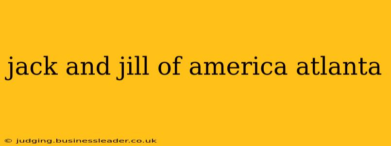 jack and jill of america atlanta