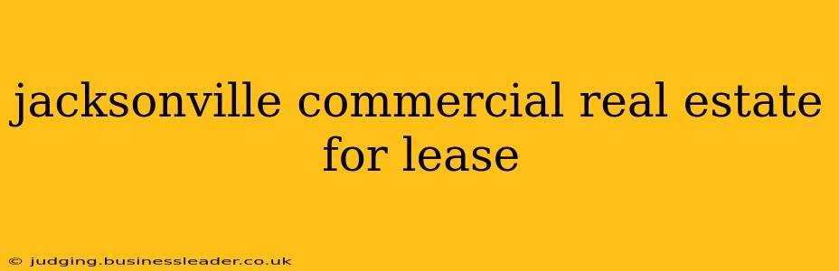 jacksonville commercial real estate for lease