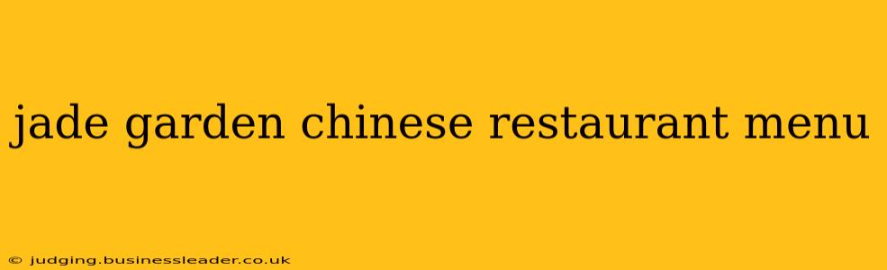 jade garden chinese restaurant menu