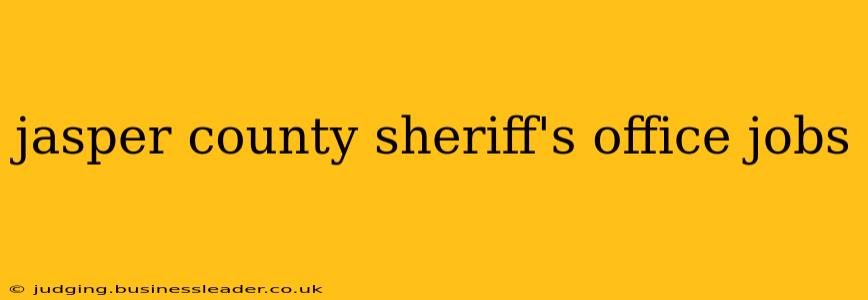 jasper county sheriff's office jobs