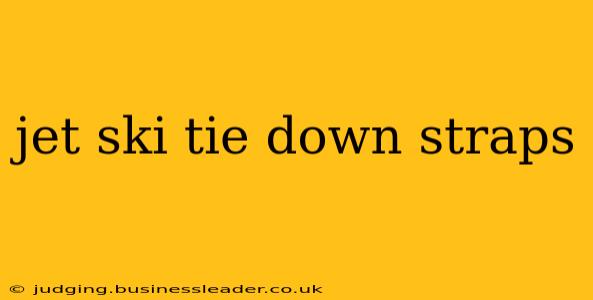 jet ski tie down straps