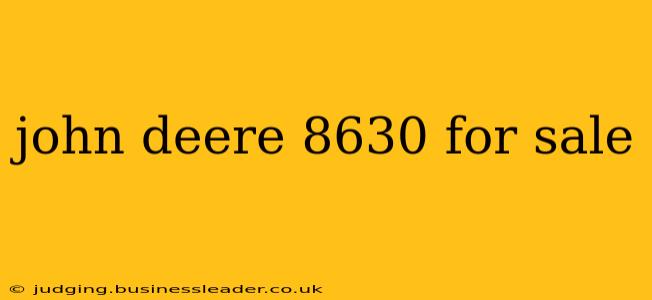john deere 8630 for sale