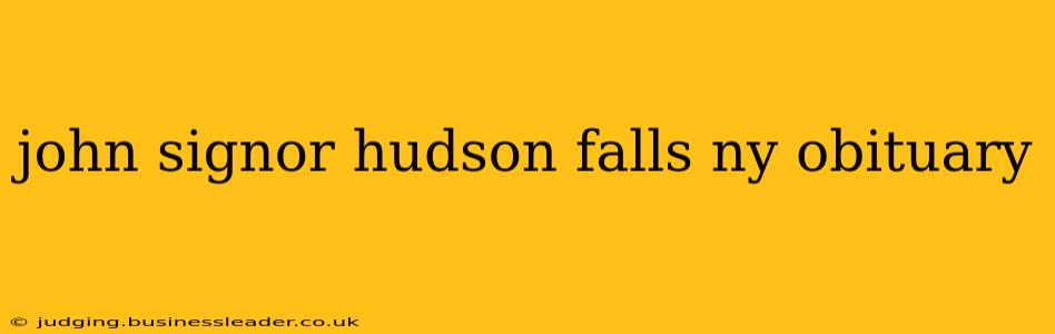 john signor hudson falls ny obituary