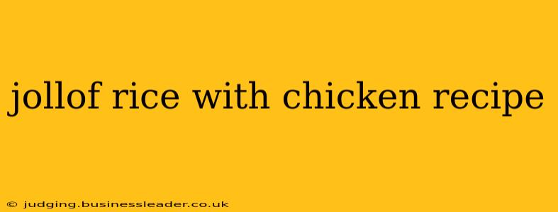 jollof rice with chicken recipe