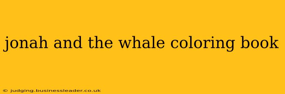 jonah and the whale coloring book