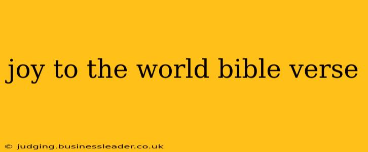 joy to the world bible verse