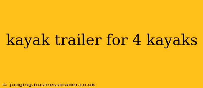 kayak trailer for 4 kayaks
