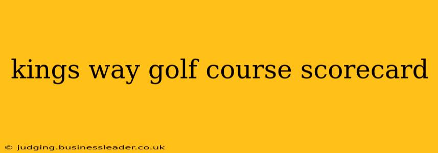 kings way golf course scorecard