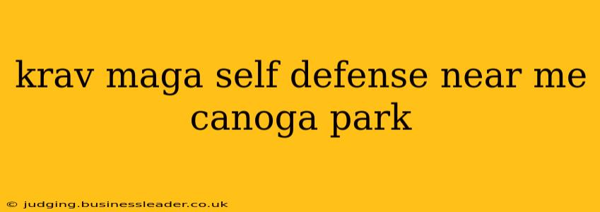 krav maga self defense near me canoga park