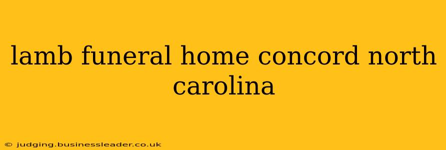 lamb funeral home concord north carolina