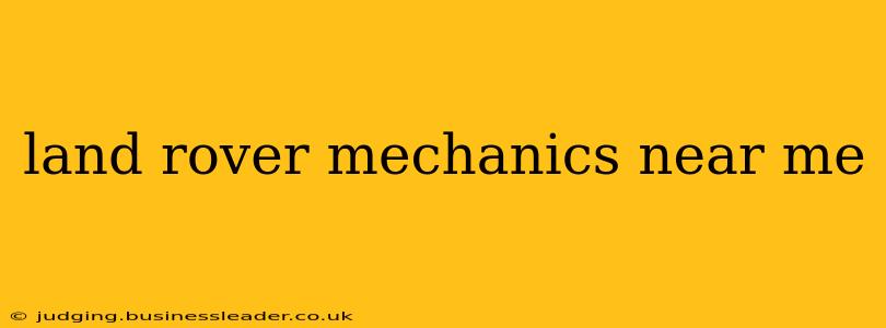 land rover mechanics near me