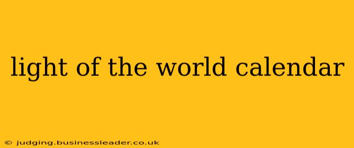 light of the world calendar