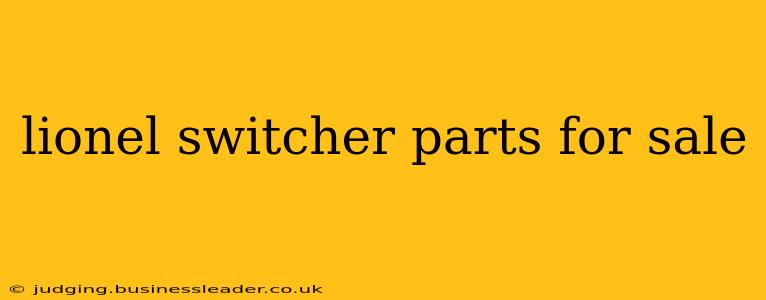 lionel switcher parts for sale