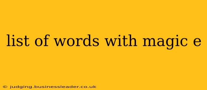 list of words with magic e