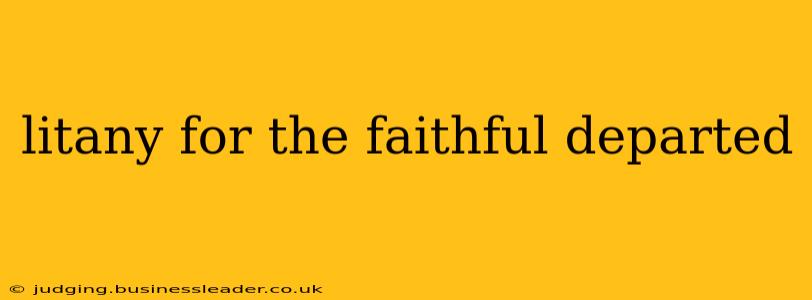 litany for the faithful departed