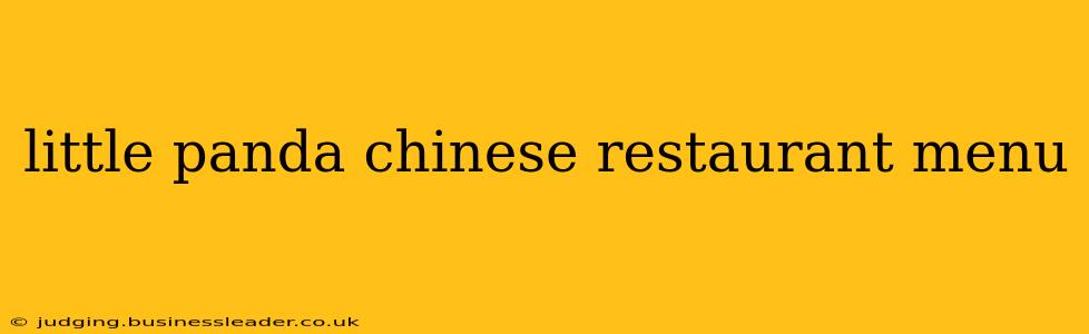 little panda chinese restaurant menu