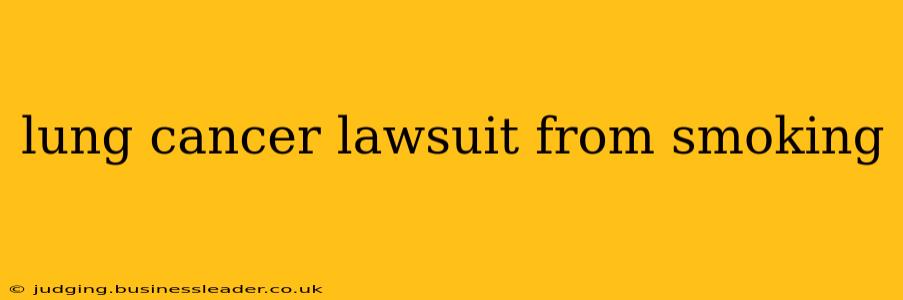 lung cancer lawsuit from smoking