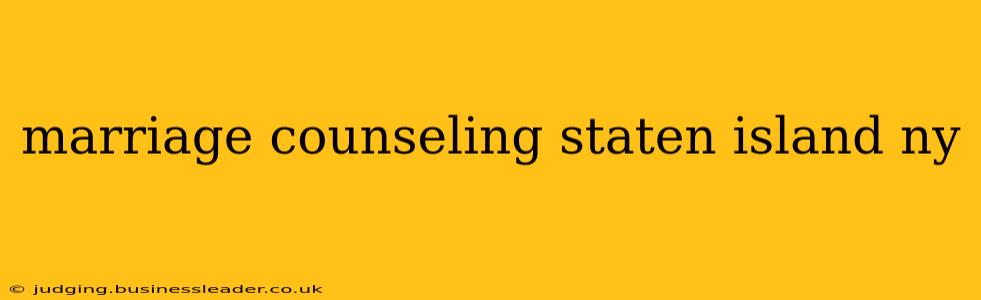 marriage counseling staten island ny