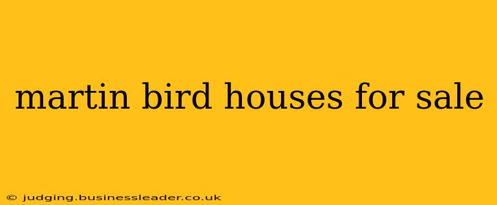 martin bird houses for sale