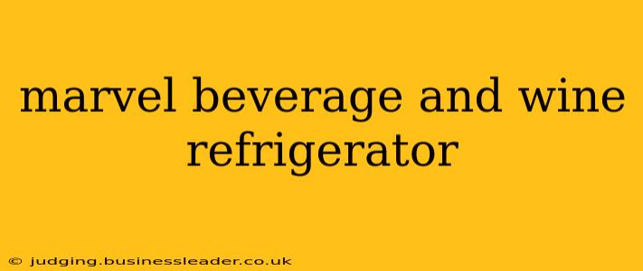 marvel beverage and wine refrigerator