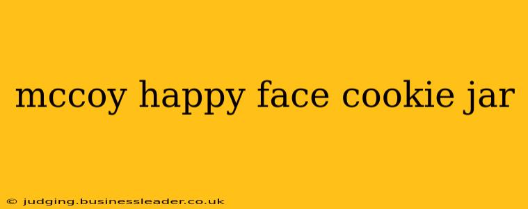 mccoy happy face cookie jar