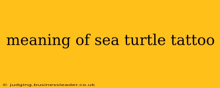 meaning of sea turtle tattoo