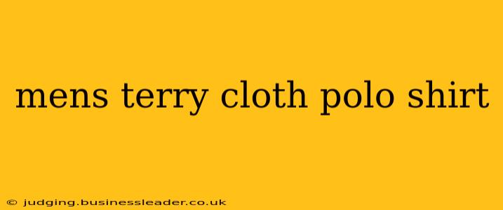 mens terry cloth polo shirt