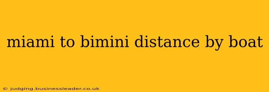 miami to bimini distance by boat