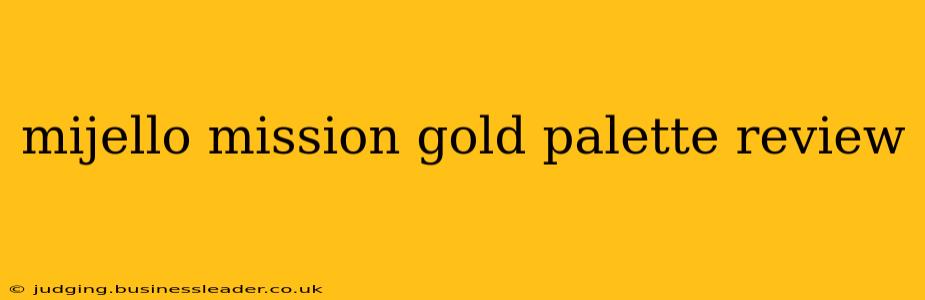 mijello mission gold palette review