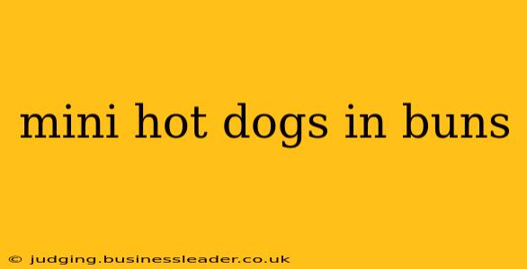 mini hot dogs in buns