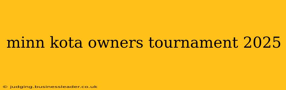 minn kota owners tournament 2025