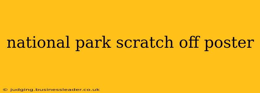 national park scratch off poster