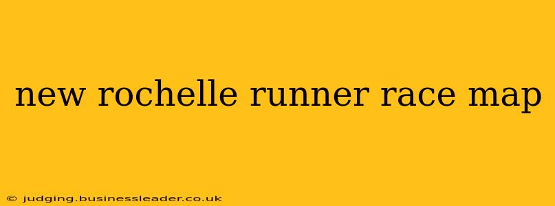 new rochelle runner race map
