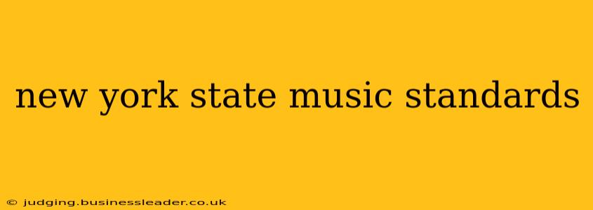 new york state music standards