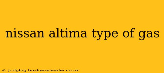 nissan altima type of gas