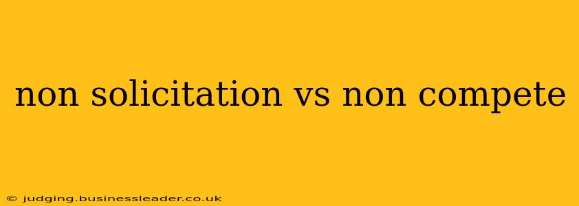 non solicitation vs non compete