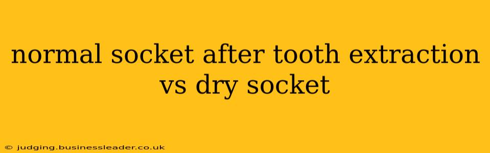 normal socket after tooth extraction vs dry socket