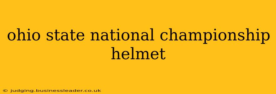 ohio state national championship helmet