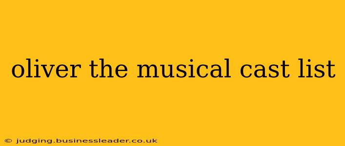 oliver the musical cast list