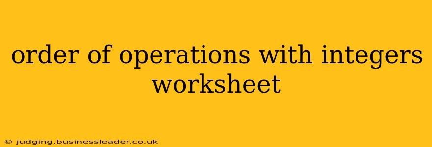 order of operations with integers worksheet