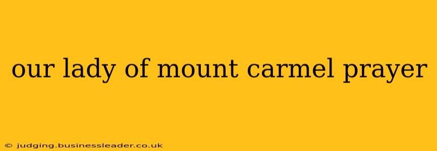our lady of mount carmel prayer