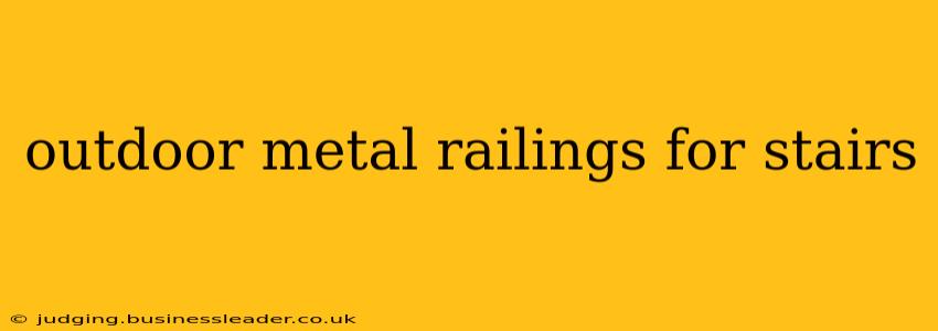 outdoor metal railings for stairs