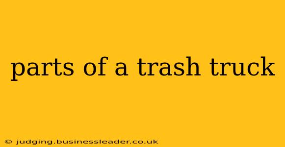 parts of a trash truck