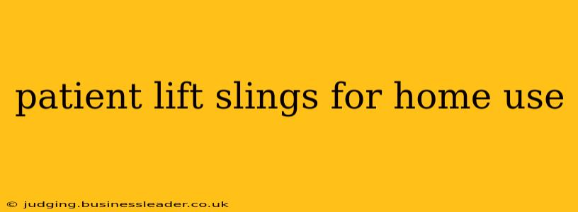 patient lift slings for home use