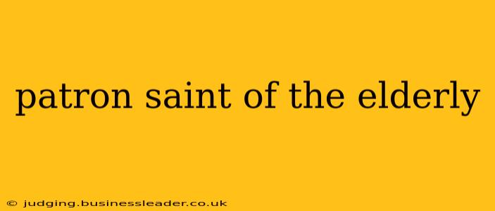 patron saint of the elderly