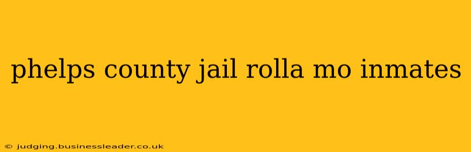 phelps county jail rolla mo inmates