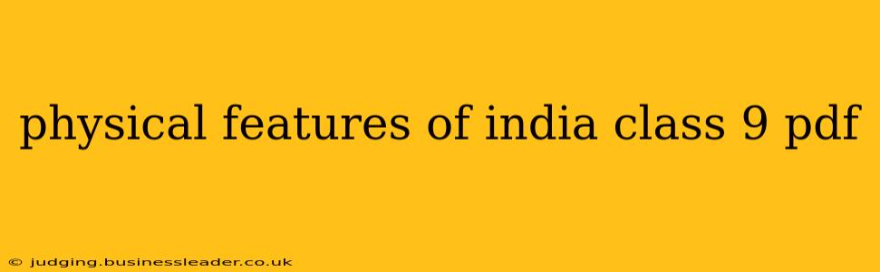 physical features of india class 9 pdf