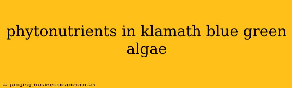 phytonutrients in klamath blue green algae